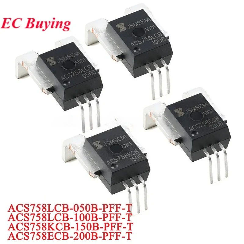 10Pcs/1pc ACS758 ACS758LCB-050B-PFF-T 5A ACS758LCB-100B 100A ACS758KCB-150B 150A ACS758ECB-200B 200A Linear Current Sensor Chip