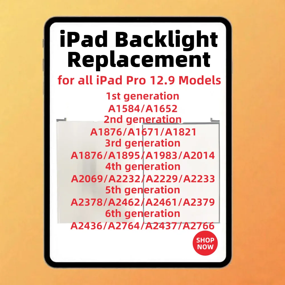 

Подсветка ЖК-дисплея для iPad Pro12.9 1-й 2-й 3-й 4-й A1584 A1670 A2069, лампы подсветки, пленка подсветки, запасная часть для ремонта