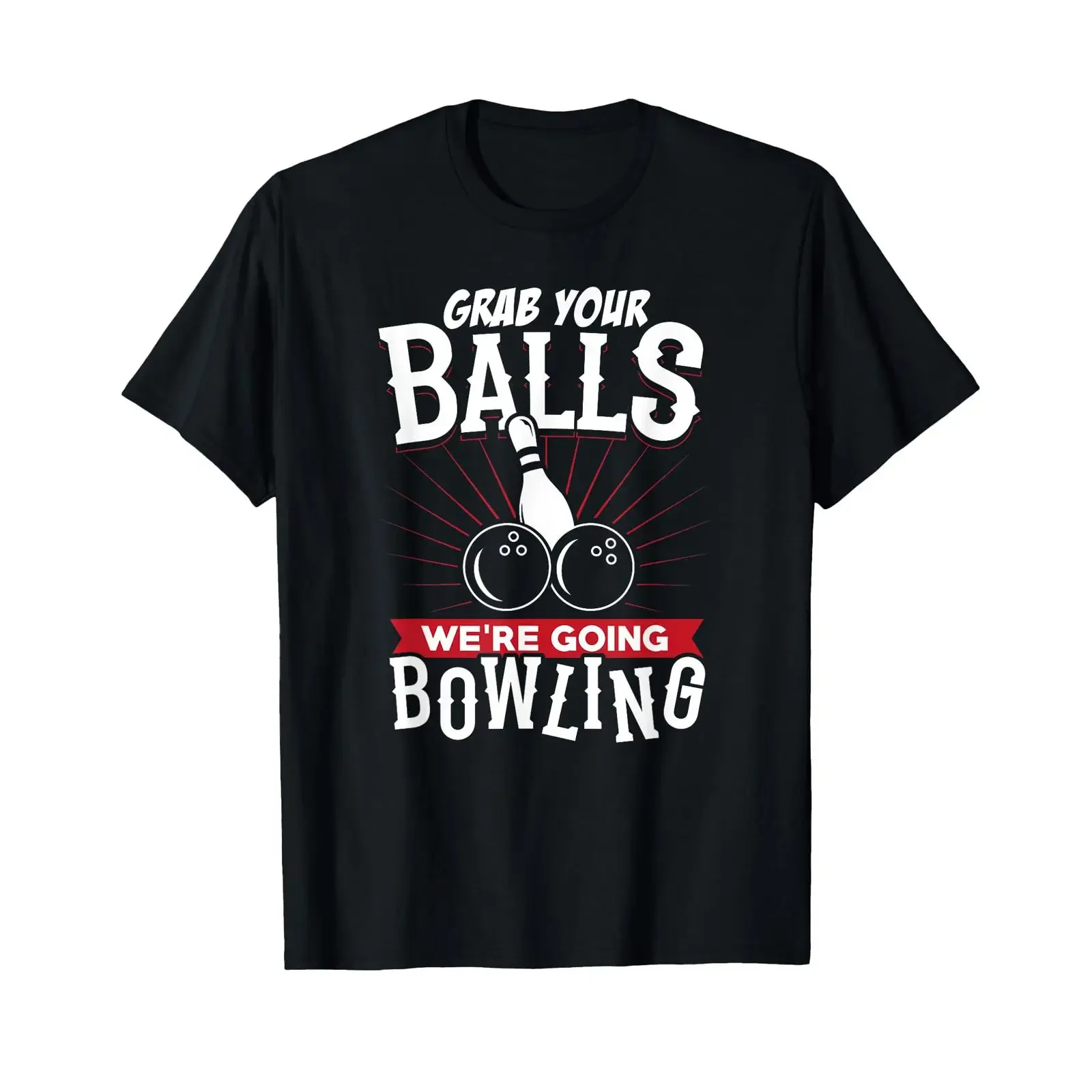 Grab Your Balls We're Going Bowling T Shirt vintage Washed Top For Everyday Wear Versatile streetwear Stretched Comfortable