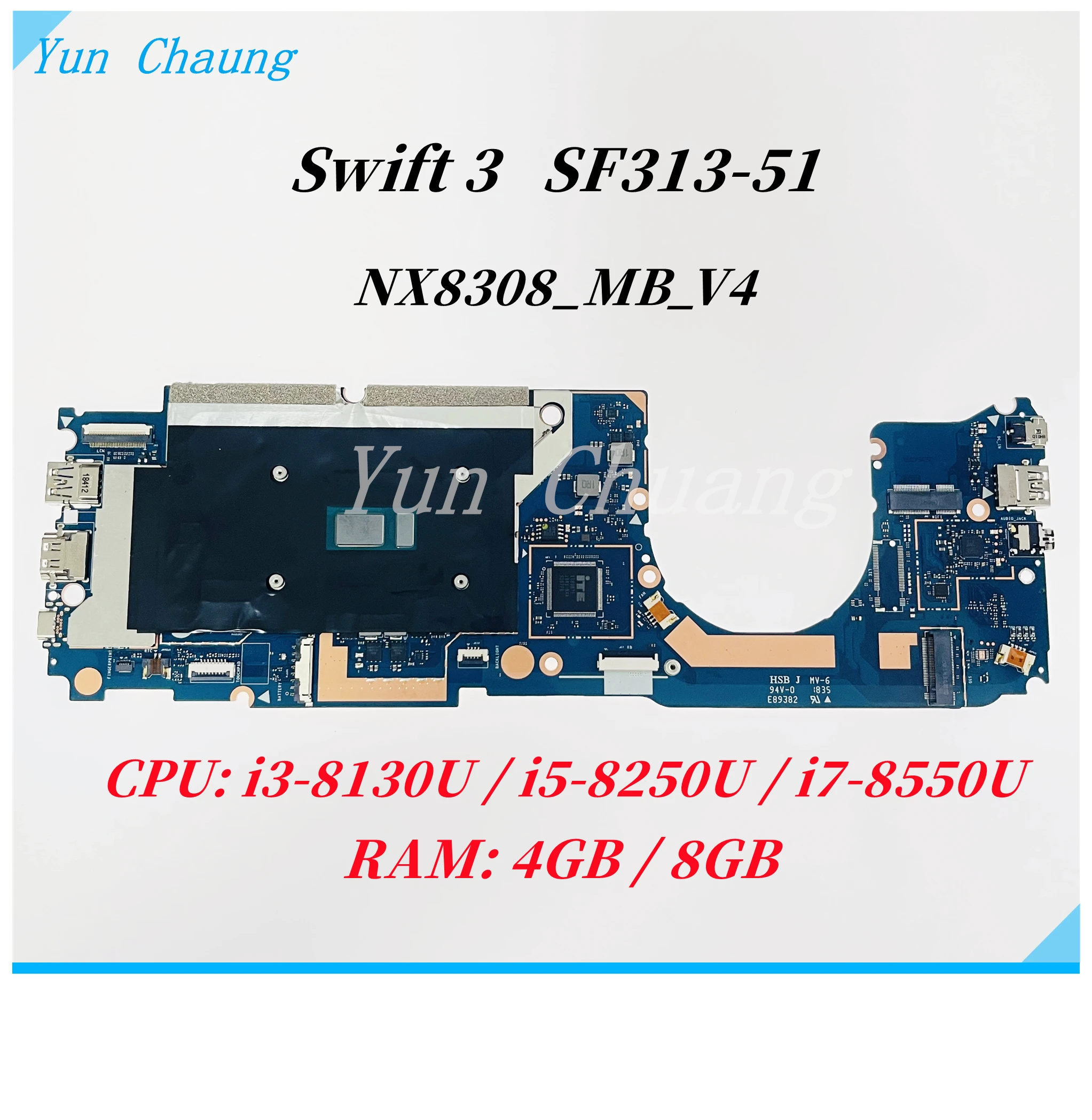 

For Acer Swift 3 SF313-51 N18H2 laptop motherboard NX8308 MB V4 NBH3Z11004 Mainboard With i3 i5 i7-8th CPU 4GB/8GB RAM test ok