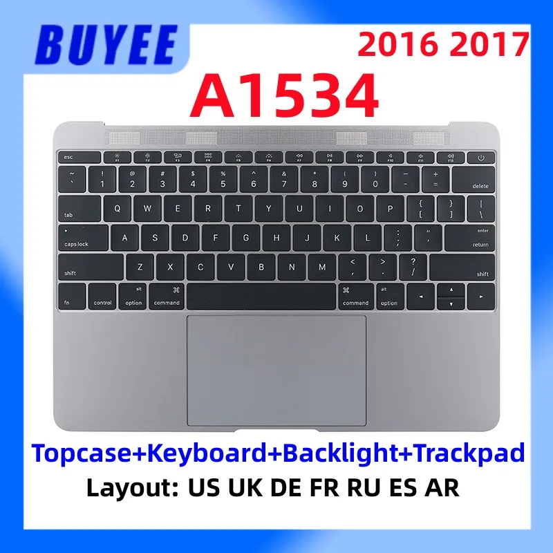 

Grey Silver For MacBook Retina 12.0" A1534 2016 2017 Topcase Keyboard Backlight Trackpad US UK Spanish France Russian German AR