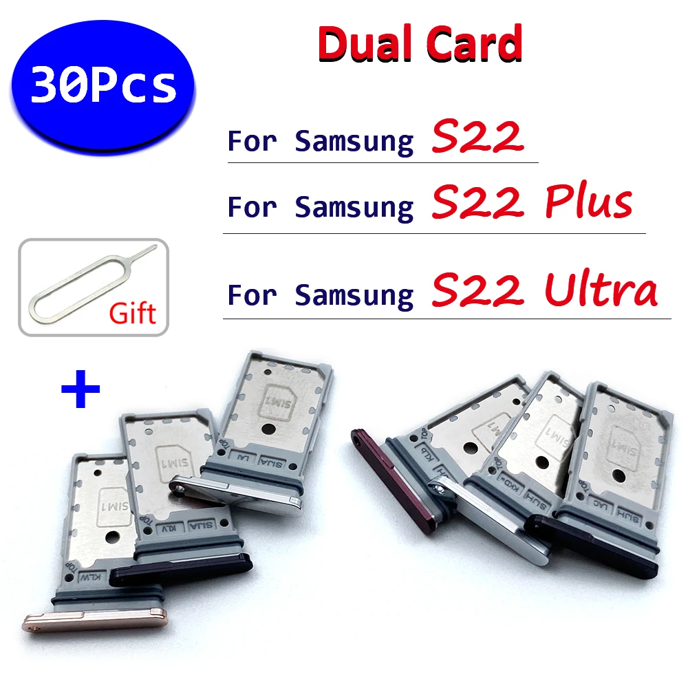 30Pcs，NEW Dual Card SIM Card Tray Chip Slot Holder Replacement Parts For Samsung S22 Plus Ultra