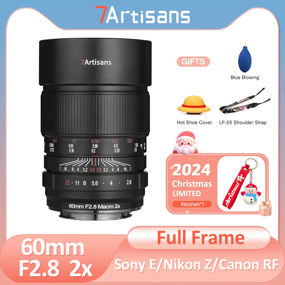 7artisans 60mm F2.8 Super Macro 2x Magnification Full Frame for Sony E FE Nikon Z Canon R EOS RF R6 R8 R9 A7RIV A7M5 Z6 Z6III Z8