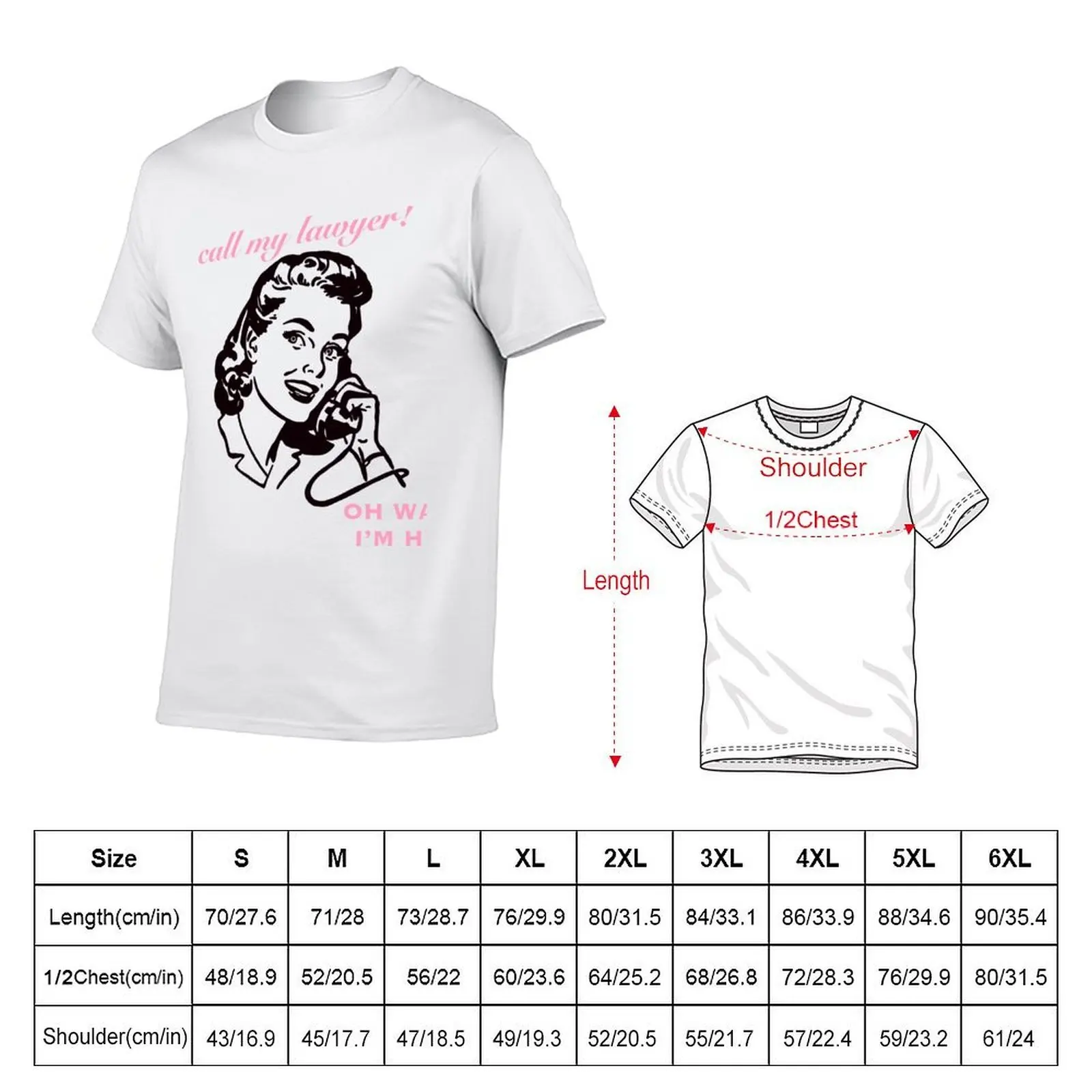 Call My Lawyer! Oh Wait, I'm Her T-Shirt summer 2026 hippie clothes mens big and tall t shirts