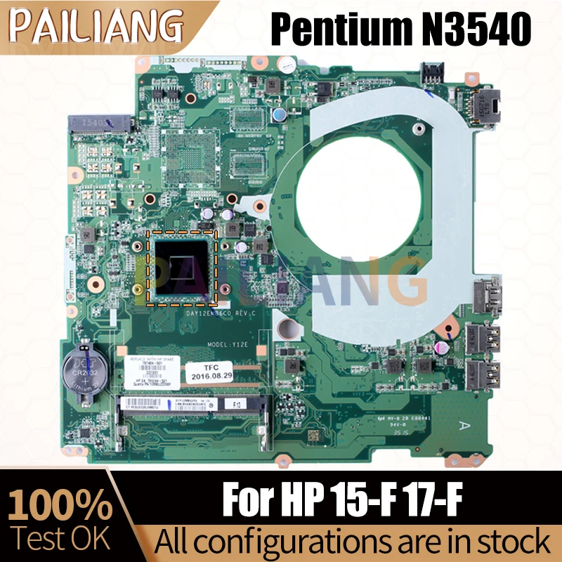 

For HP 15-F 17-F Notebook Mainboard DAY12EMB6C0 Pentium N3540 789244-501 787484-501 Laptop Motherboard Full Tested