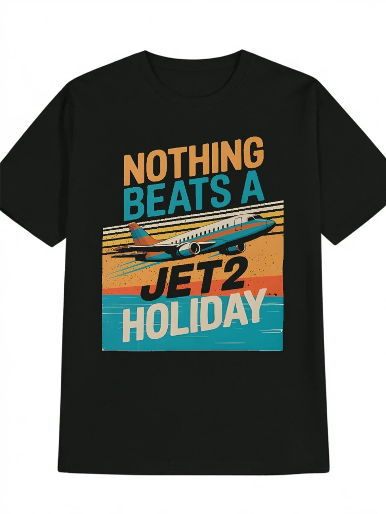 

Jet2 Holiday&Airplane-Funny Aviation-Themed"Nothing Beats a Jet2 Holiday"Design-100% cotton O-neck printed men's T-shirt.