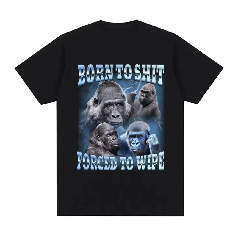 

Camiseta gráfica divertida de Anime Born To Shit Forced To Wipe Gorilla camiseta de manga corta a la moda camisetas informales