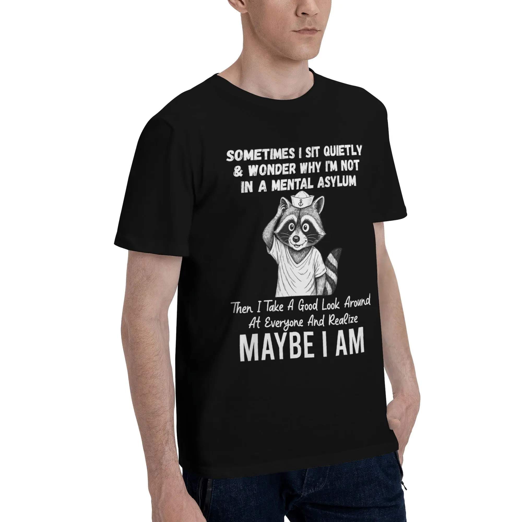 Sometimes I Sit Quietly Tee Shirt for Men Women New Arrival T Shirts  100% Cotton Clothing