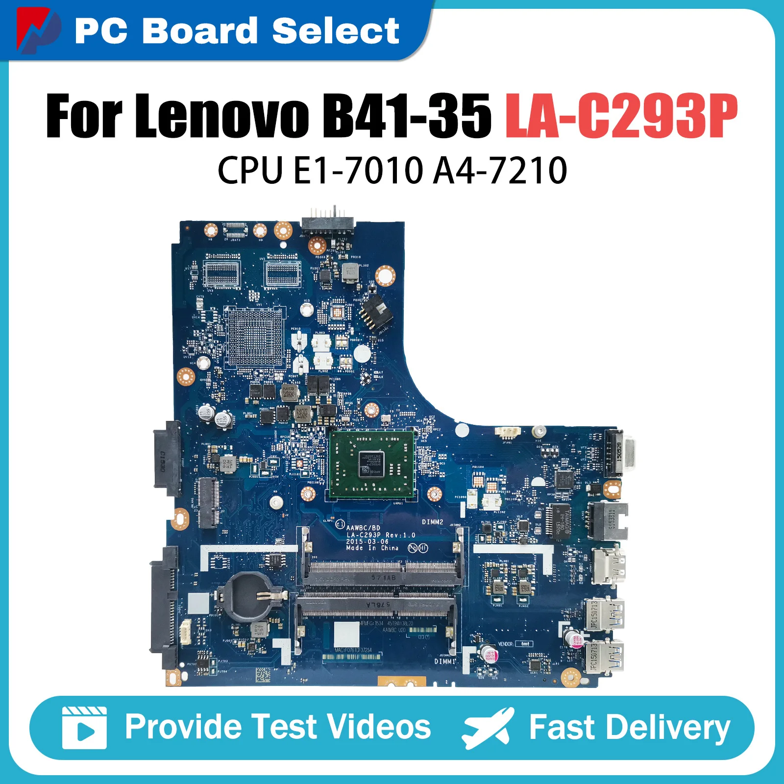 

Laptop Motherboard For Lenovo B41-35 5B20J2280011 LA-C293P 5B20J2286311 Notebook Mainboard E1-7010 A4-7210 CPU