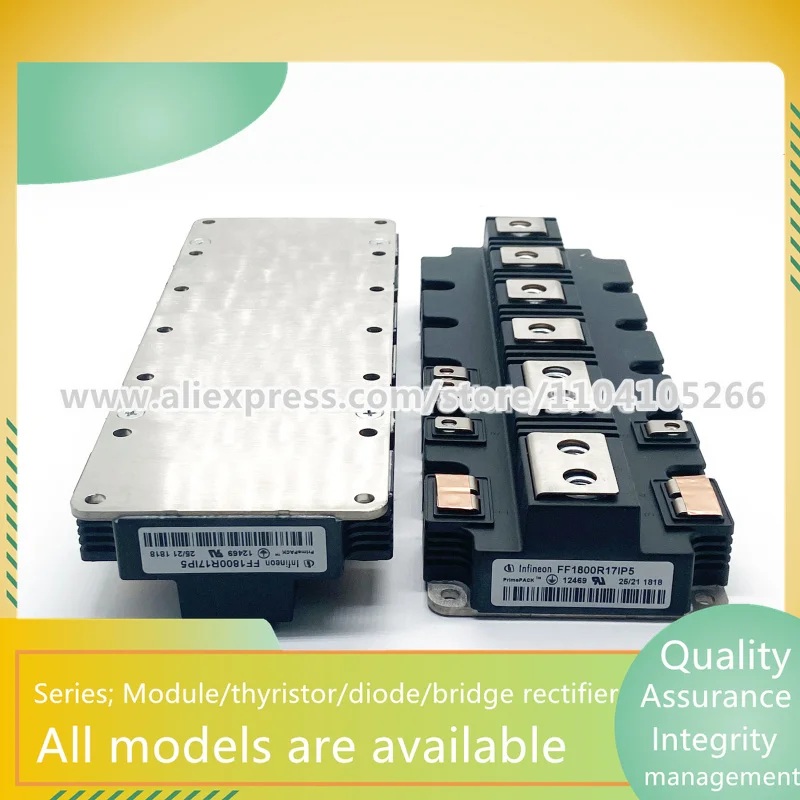 

FF1400R17IP4 FF1800R17IP5 FF1800R17IP5P FF1800R12IE5 FF1500R17IP5 FF1500R12IP5 FF650R17IE4V FF900R12IE4V FF450R17IE4 NEW IGBT