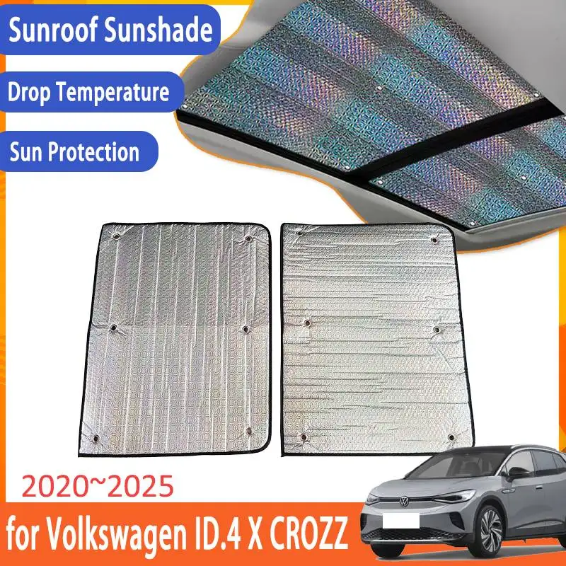 Sunroof Sunshade for Volkswagen ID.4 X CROZZ 2020~2025 2024 E21 Accessories Roof Sunscreen Heat Insulation Windshield Sticker