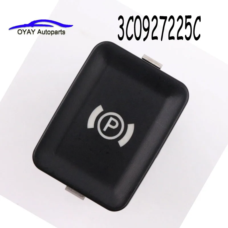 

3C0927225C For Passat B6 Handbrake Button Switch Accessories Auto Car Parking Brake Switch For VW Passat B6 R36 C6 Cc