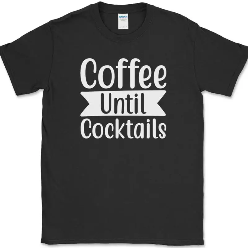 Camiseta de café hasta los cócteles, camiseta divertida con texto para beber caféína y Humor