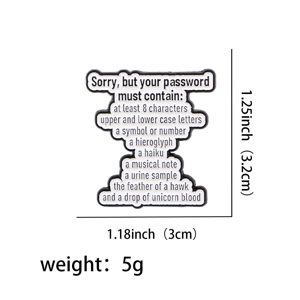 مضحك متطلبات كلمة المرور المينا دبوس الأمن الوعي بروش الصنوبر التلبيب شارة بدبابيس الملابس والاكسسوارات خاتم هدايا مجوهرات أنيقة