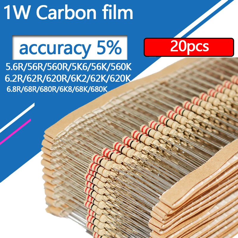 20pcs 1w Carbon Film Resistor 5.6 6.2 6.8 56 62 68 560 620 680 Ohm R K 5% Resistance 5r6 6r2 6r8 56r 680r 5.6k 6.2k 6.8k 0.1r-1m