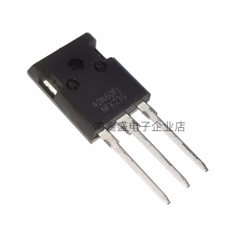 10Pcs 40N60FL 40N60IHL 40N60FL 40N60FL2 TO-247 40A 600V Inverter welding machine IGBT transistor