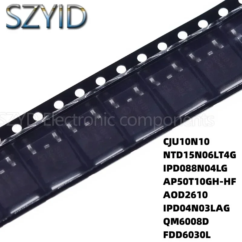 100PCS TO252 CJU10N10 NTD15N06LT4G IPD088N04LG AP50T10GH-HF AOD2610 IPD04N03LAG QM6008D FDD6030L