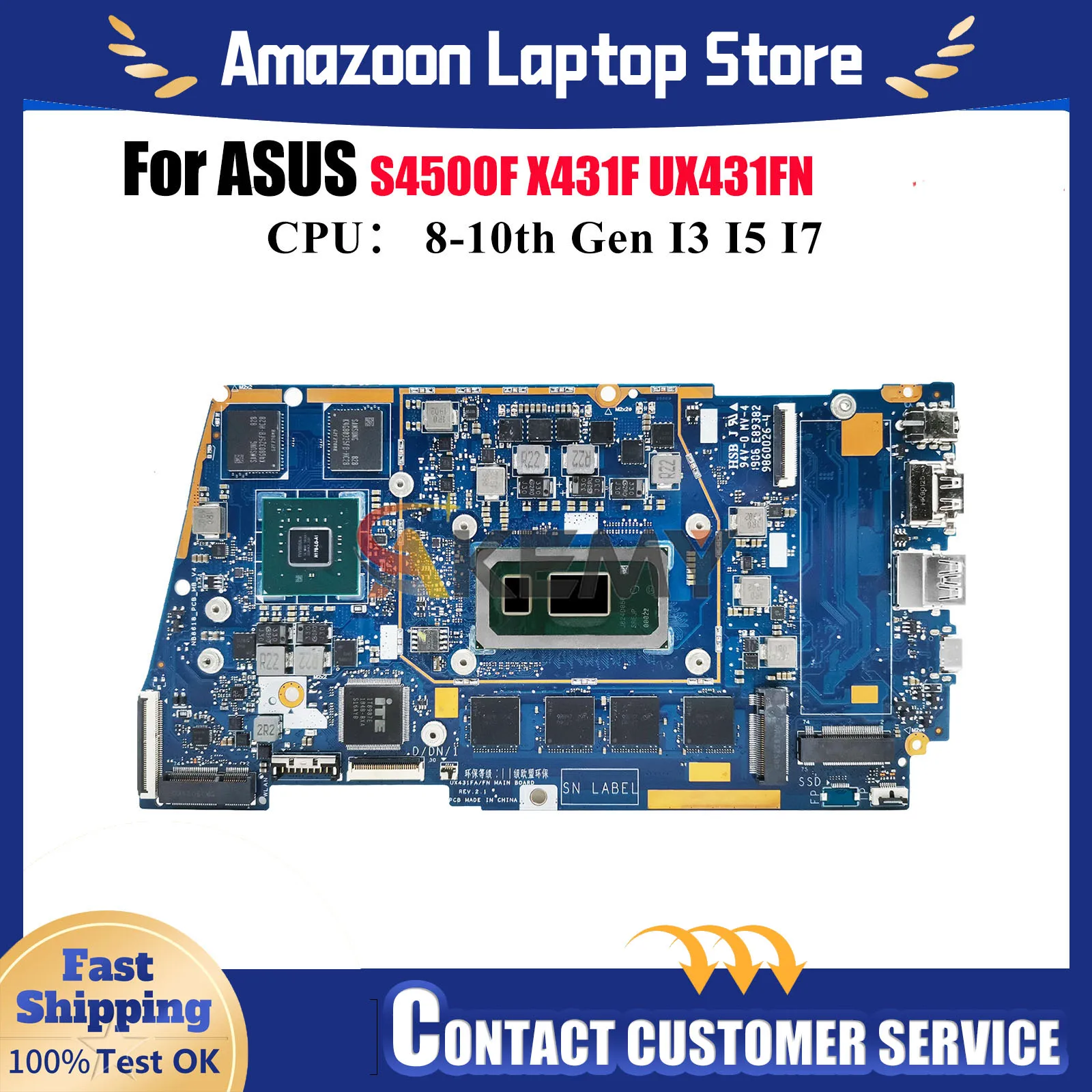 

UX431FN Laptop Motherboard For ASUS ZenBook X431F U4500F S431F UX431F S4500F UX431FN Mainboard With I3 I5 I7 CPU 100% tests OK
