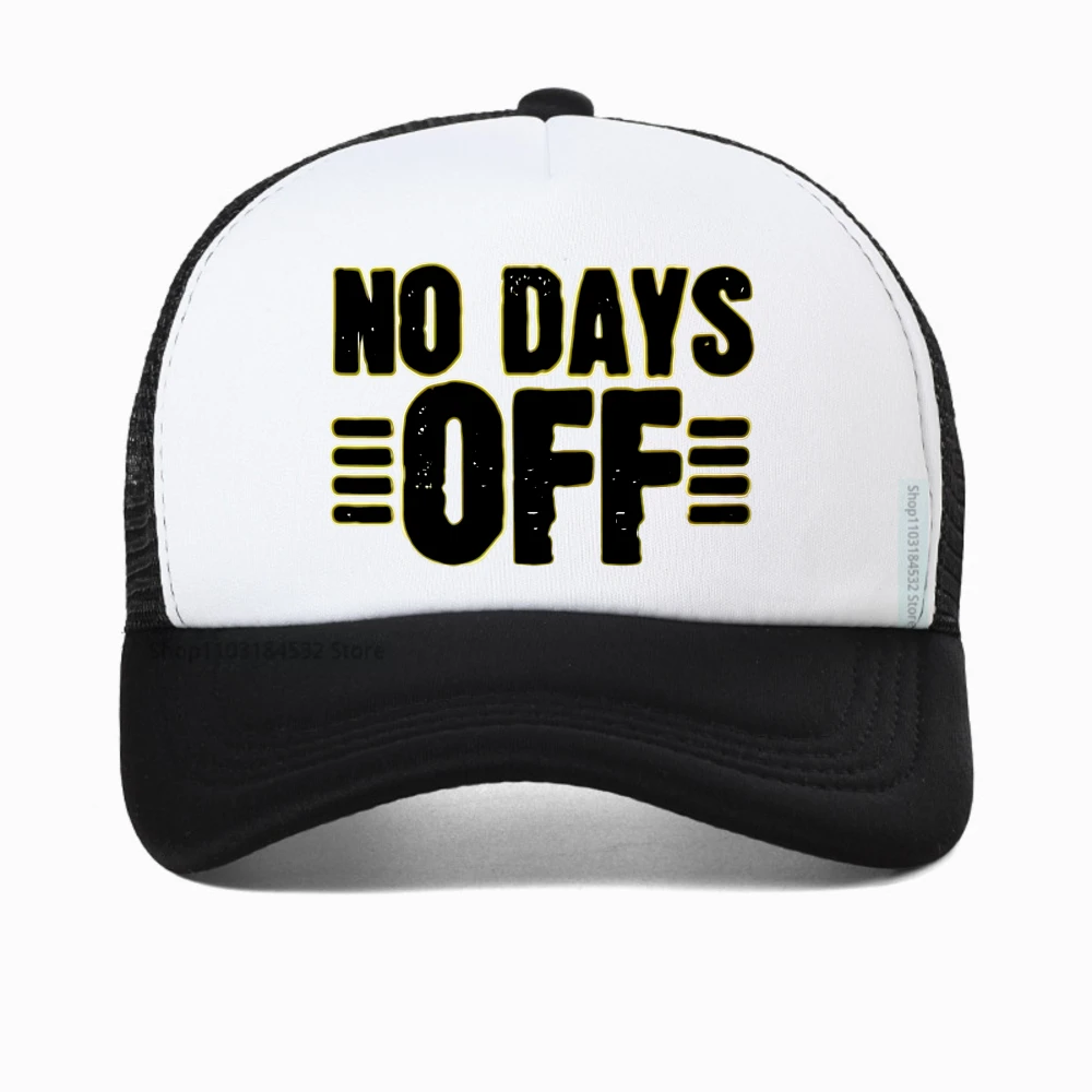 

No Days Off Letter Printed baseball cap For Men Simple Fashion Summer sun hat Breathable trucker hat adjustable snapback hats