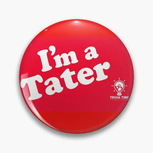 I Am A Tater Trivia Time Podcast  Soft Button Pin Creative Decor Funny Cartoon Clothes Lapel Pin Brooch Collar Badge Hat Gift