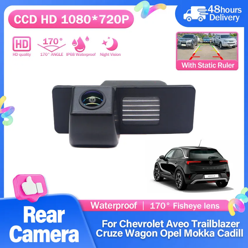 HD 1080P Car Rear View Camera For Chevrolet Aveo Trailblazer Cruze Wagon Opel Mokka Cadill Night Vision Reverse