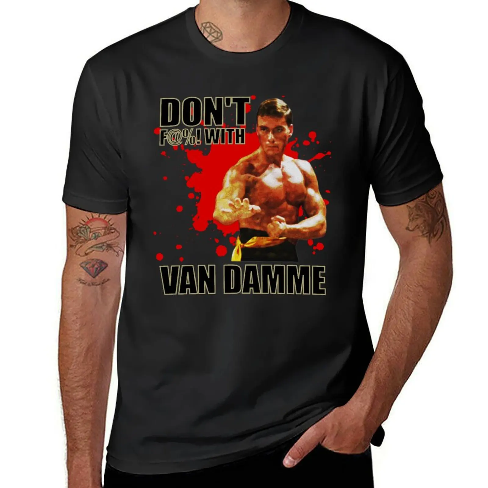 

Don't F@%! With Jean Claude Van Damme T-Shirt valentines boutique clothes for a boy T-shirts man luxury clothes men