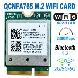 노트북용 QCNFA765 와이파이 6E 802.11ax 2.4G 5G 6G 와이파이 2400M BT5.2, NFA765 와이파이 6 NGFF 카드 huananzhi x99-f8 SPS: M62160-005