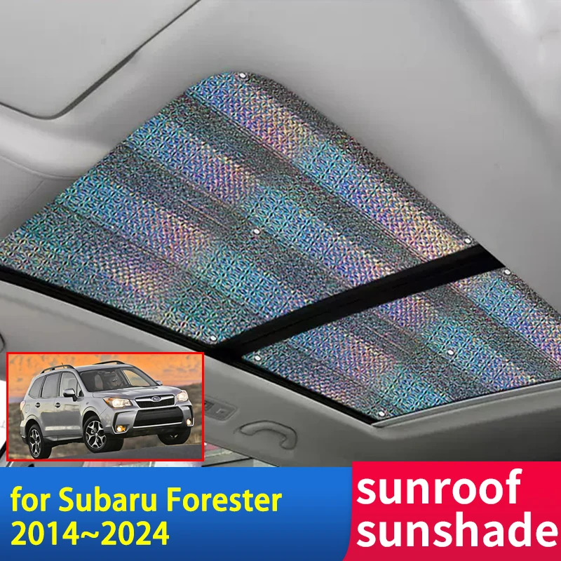 Auto Sunroof Sunshade for Subaru Forester SJ SK 2014~2024 2022 2021 2018 2016 Accessories Roof Sunscreen Heat Insulation Parts