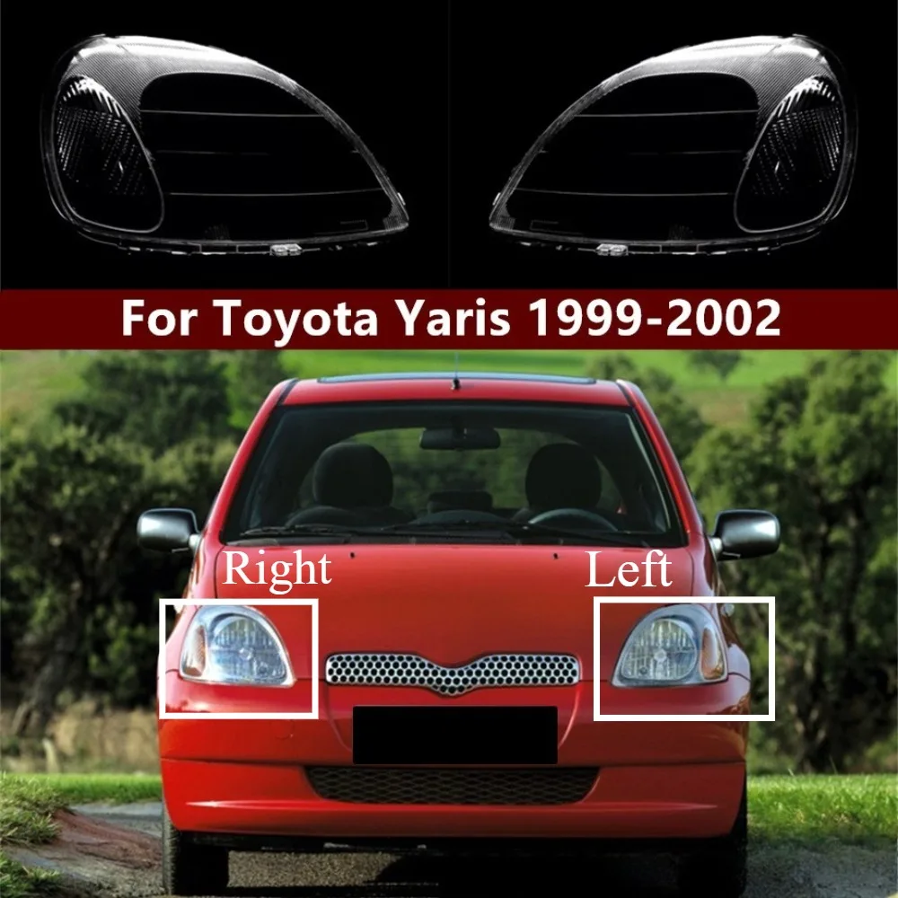 Front Headlights Shell Transparent Cover Headlamps shade Lampshade Lamp Shell Lens Masks For Toyota Yaris 1999 2000 2001 2002