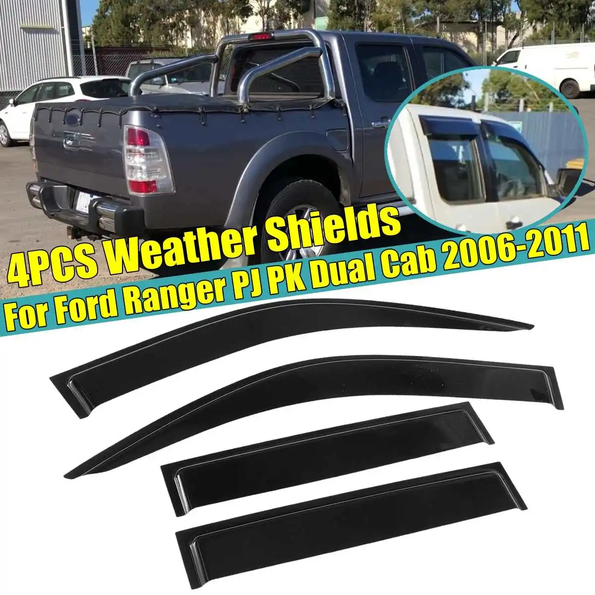 

4PCS Front Car Window Wind Sun Rain Visor Deflectors Tinted Windows For Ford Ranger PJ PK Dual Cab 2006 2007 2008 2009 2010 2011