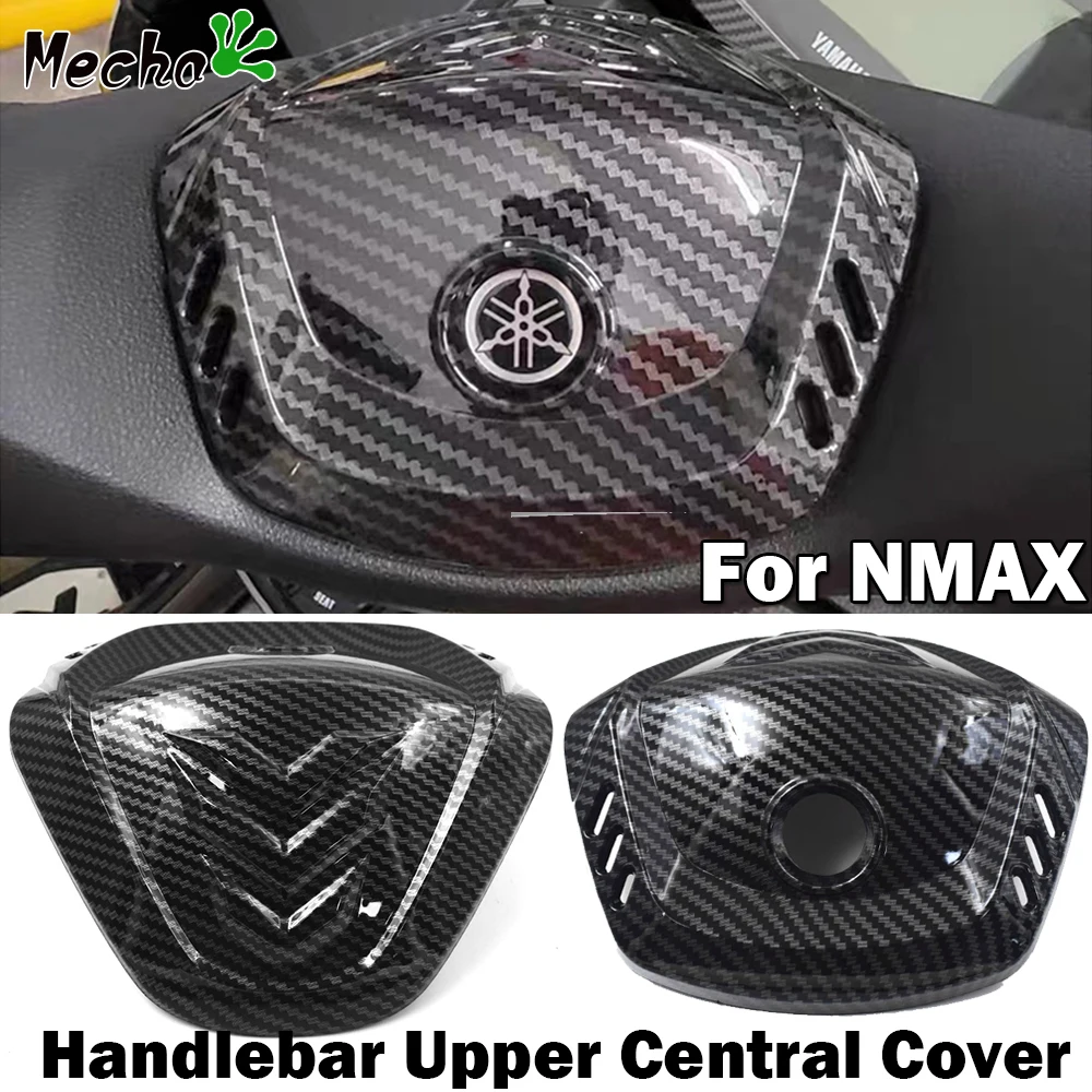 For YAMAHA NMAX 155 N-MAX155 2020 nmax 2021 2022 2023 Motorcycle Scooter Fairing Fender Handlebar Upper Central Cover