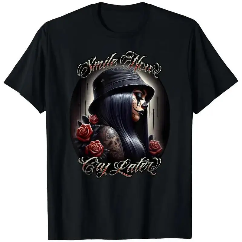 Men'S Cotton SMILE NOW CRY LATER Chicana Payasa Tattoo Chicano Artwork  T shirt