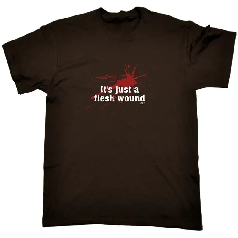 Its Just A Flesh Wound Mens Funny Novelty T Shirt Top