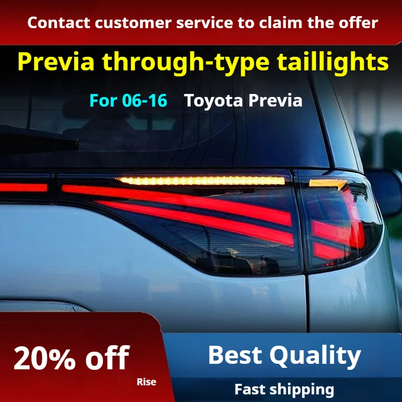 Car lights For Toyota Previa ACR50 2006-2016 LED through-type taillight assembly Car Turn Signal brake light Car Accessories