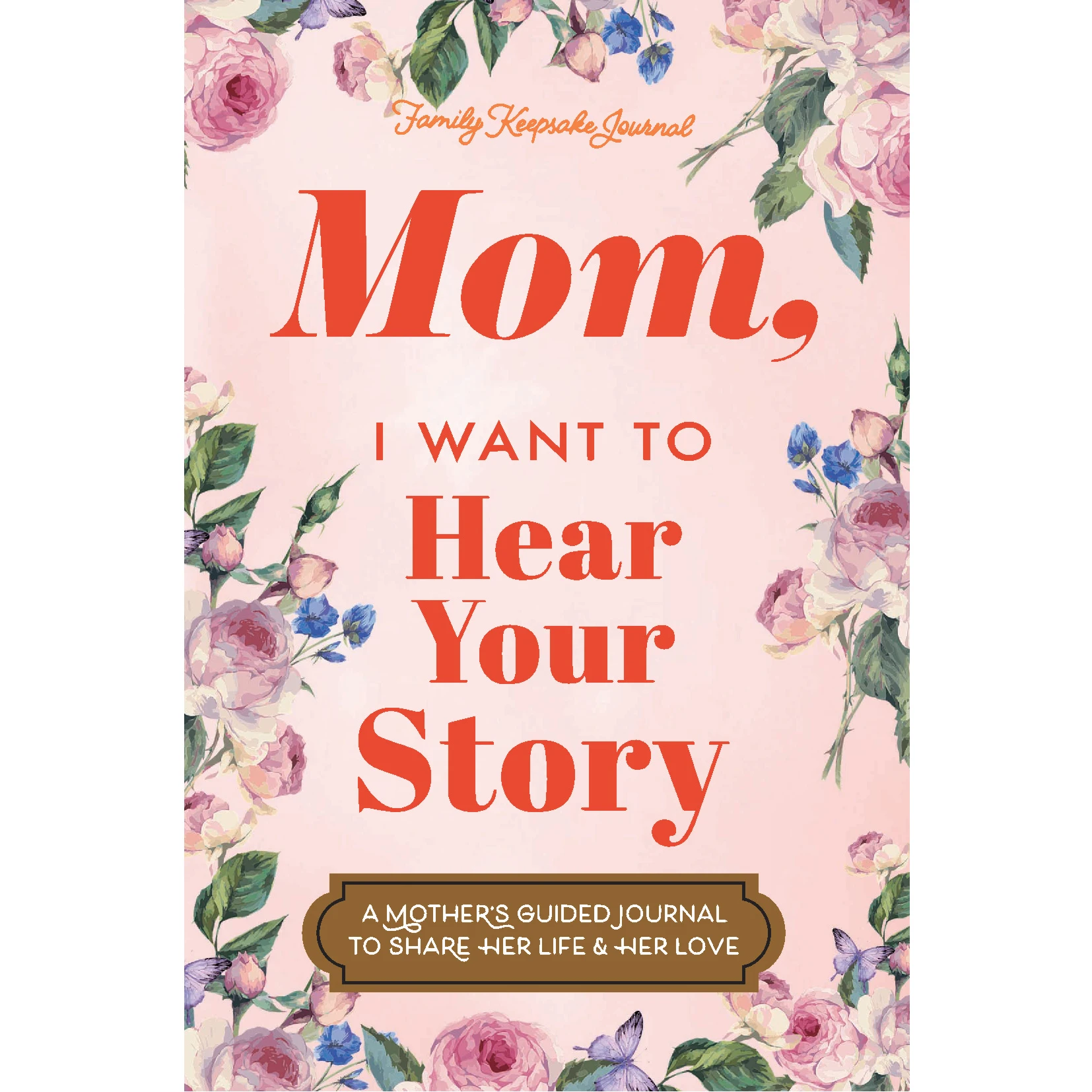 nootbook，Mom, I Want to Hear Your Story: A Mother's Guided Journal to Share Her Life & Her Love