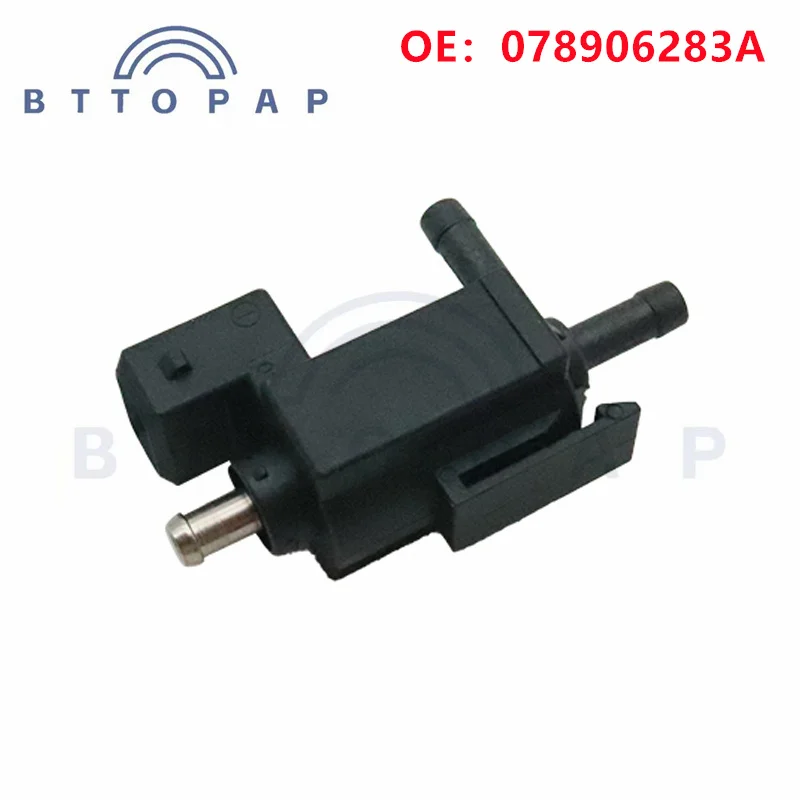 078906283A Turbo Boost Pressure Solenoid Valve For Audi A6 RS6/ Porsche 911 Cayenne/ Volkswagen Golf Jetta Models