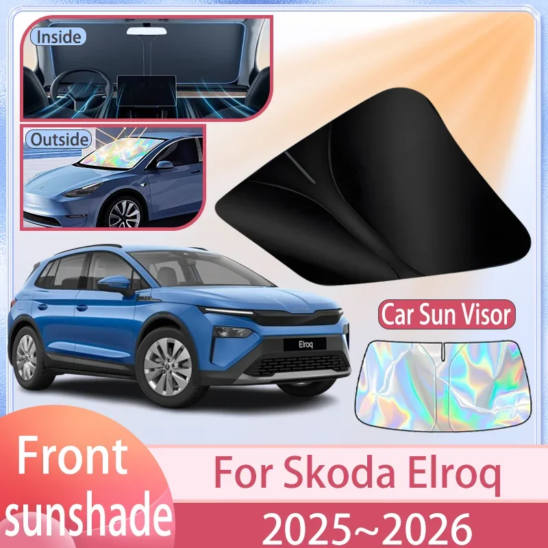 

Автомобильный солнцезащитный козырек для Skoda El Nokia 2025 2026, переднее лобовое стекло, солнцезащитный козырек, защита от ультрафиолета, аксессуары