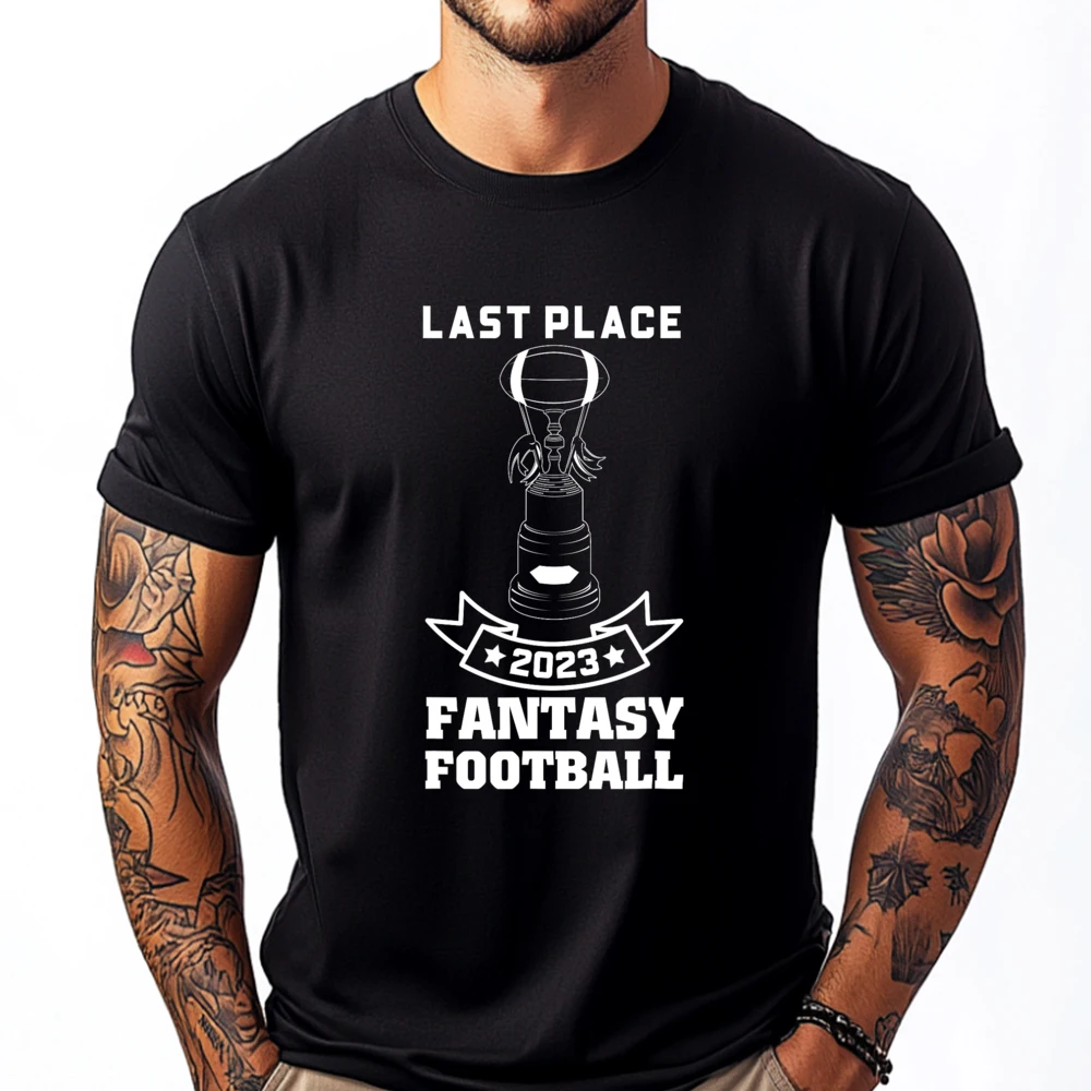 

Last Place 2023 Fantasy Football Funny Losers Tees Women Original Mens T-Shirts Mens Tshirts 3xl Men Clothing Brand Clothing