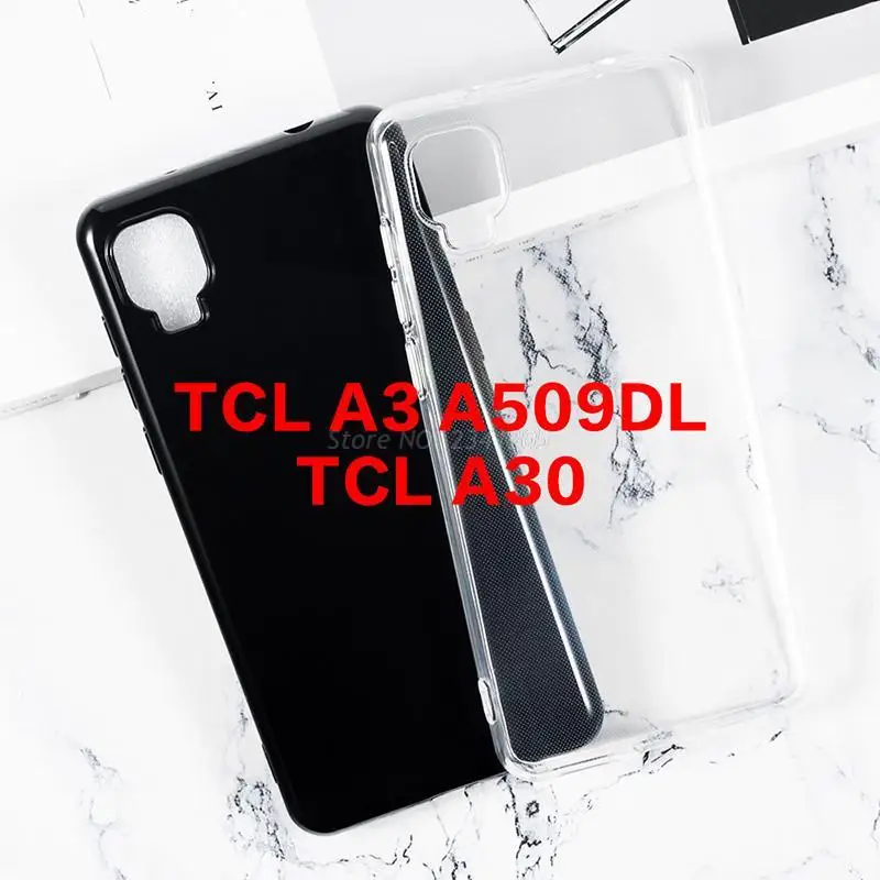 Dirt-resistant Transparent Phone Case For TCL A3 A509DL Soft Black TPU Phone Case For TCL A30 A 30 5.5 inch Fitted Case & Cover