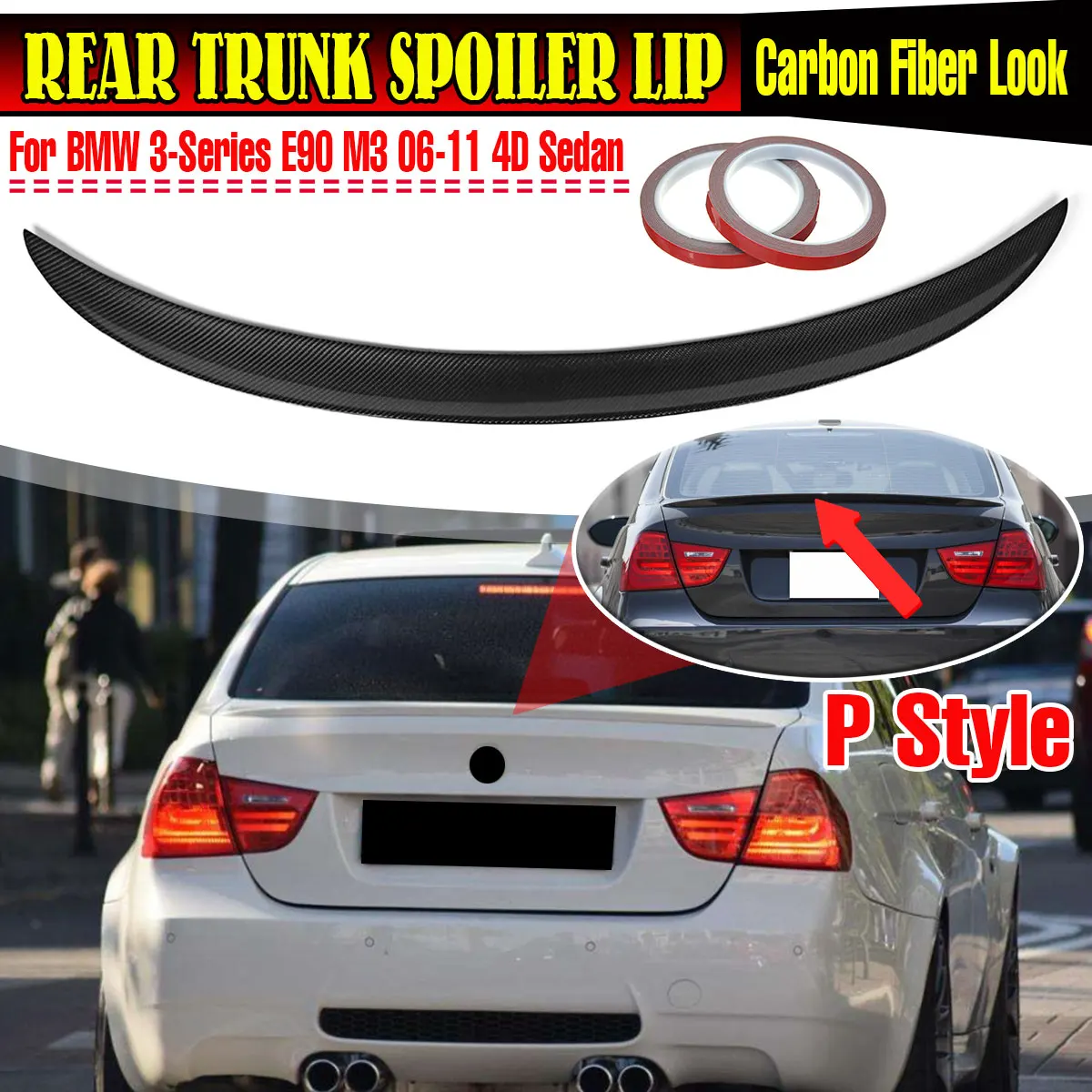 

Real Carbon E90 Rear Wing Lip P Style Rear Car Rear Trunk Boot Lip Spoiler Wing For BMW 3 Series E90 M3 2006-2011 4DR M3 328i