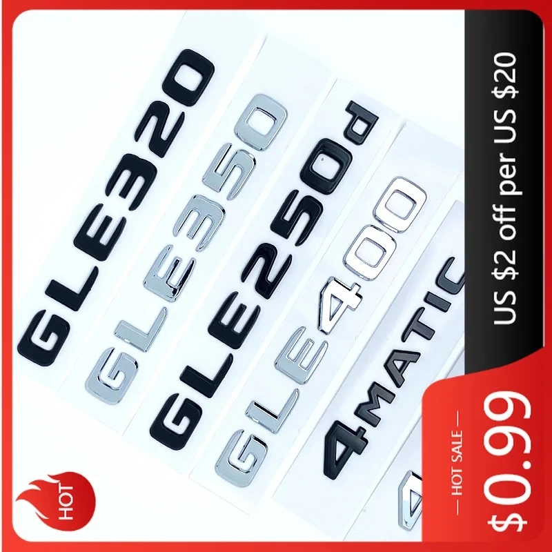 

Колпаки ступицы 2017, эмблема с буквами, значок для Mercedes Benz GLE250d GLE300d GLE350d GLE400 GLE450 4Matic, Стайлинг автомобиля, табличка с именем багажника St