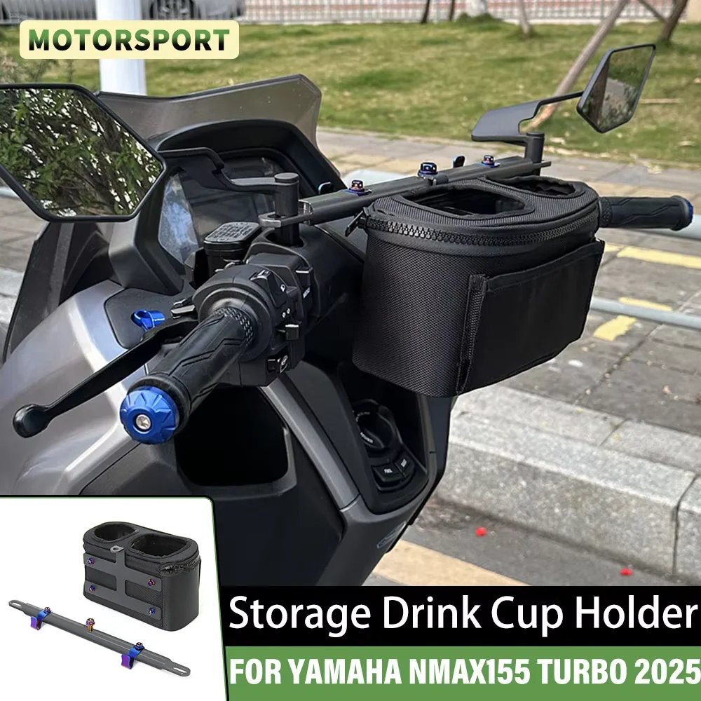 FOR YAMAHA NMAX155 TURBO 2025 NMAX155 Motorcycle Handlebar Drinking Water Bottle Cage Cup Holder Scooter Cupmounts Storage Bag