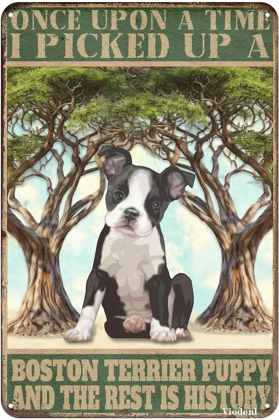 Vintage Metal Tin Sign Once Upon a Time I Picked Up Boston Terrier Retro for Home Coffee Wall Decor 