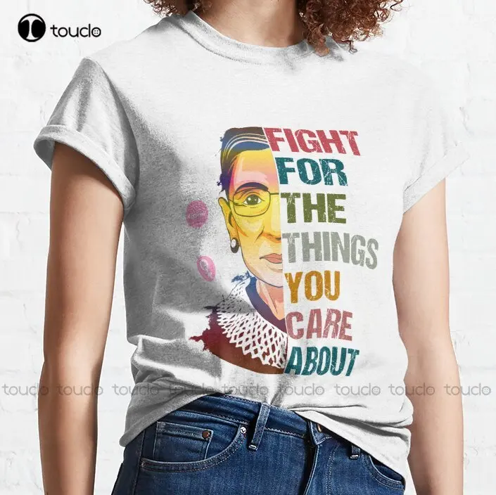 My Body My Choice: Fight For The Things You Care About Ruth Bader Ginsburg Classic T-Shirt Pro Abortion Fashion Tshirt Summer 