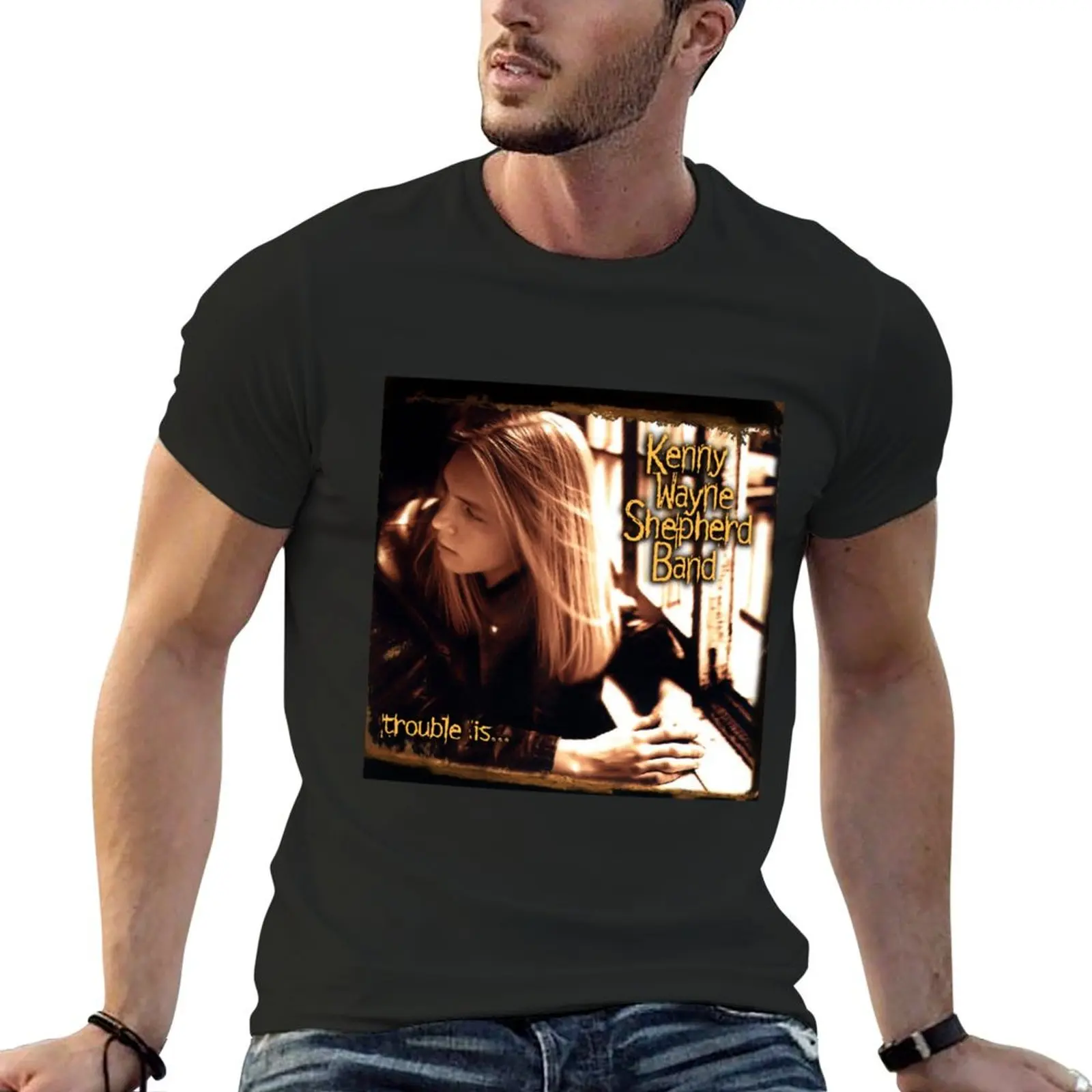 

Kenny Wayne Shepherd trouble is T-Shirt anime figures cute tops plain white t shirts men