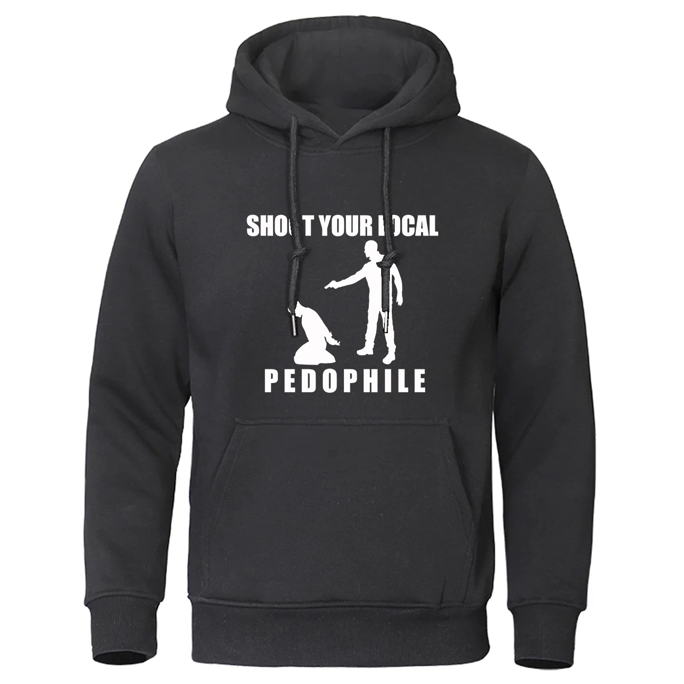 Shoot Your Local Pedophile Funny solid-color zipper hoodie has bright and colors and is suitable hoodies jacket