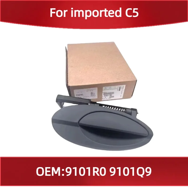 

9101R0 9101Q9 For Citroen imported C5 door handles uter door buckle Left front door handle