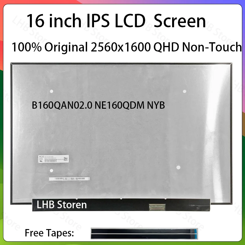 

16-дюймовый ЖК-экран для ноутбука 165 Гц B160QAN02.0 NE160QDM NYB NE160QDM-NYB, матричная панель для замены дисплея, 2560x1600, 100% sRGB, eDP, 40 контактов