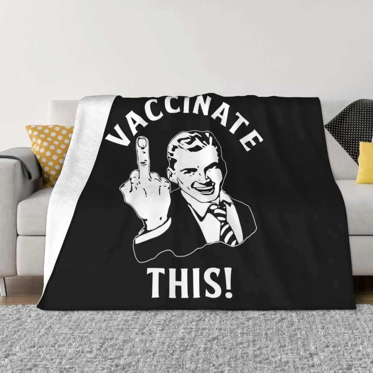 Funny Freedom Vaccinate Blanket Pro Choice Flannel Novelty Warm Throw Blanket for Bed Sofa Textile Decor