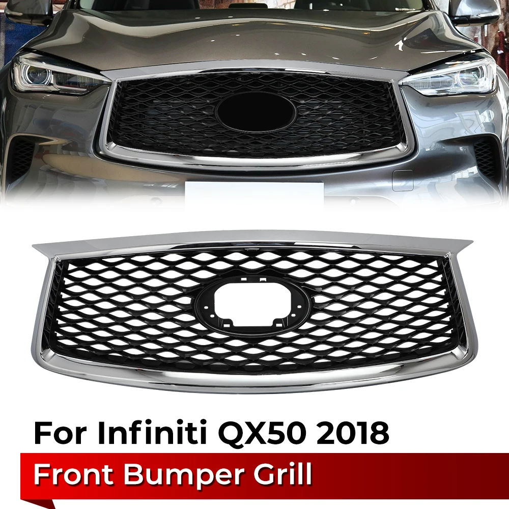 For Infiniti qx50 QX50 2018 Car Front Bumper Grill Mask Radiator Grille Racing Grills Upper Bumper Hood Mesh Grid Guard Cover